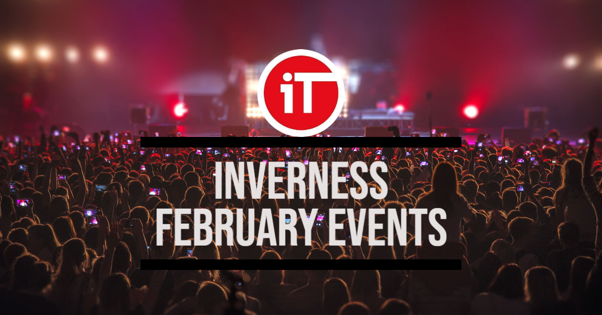 Inverness Event List February 2022 Inverness Taxi